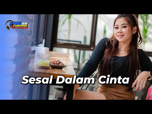 DJ SESAL DALAM CINTA - FIKO 88 CHANNEL | LAGU MINANG TERBARU FULL BASS PALING ENAK DI DENGAR class=