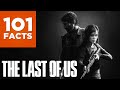 101 Facts About The Last of Us