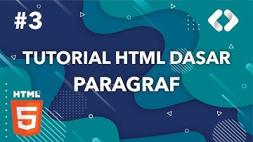 HTML DASAR #3 - PARAGRAF HTML