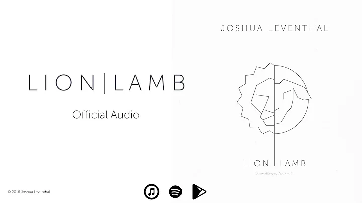Joshua Leventhal - L I O N | L A M B [Official Aud...