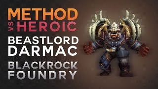 Method vs Beastlord Darmac Heroic