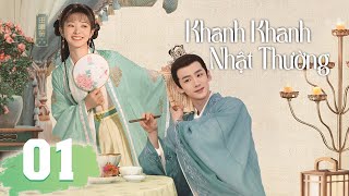 (Thuyết Minh) KHANH KHANH NHẬT THƯỜNG - Tập 1 | Phim Cổ Trang Xuyên Không Mới Nhất 2023