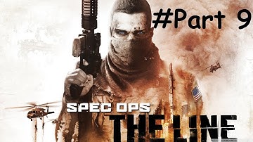 Spec Ops The Line Gameplay Walkthrough Part 9 | Spec Ops The Line | Gameplay GT 710