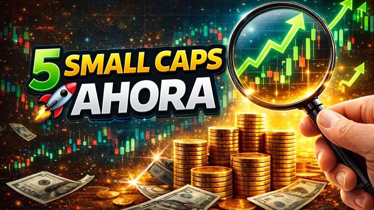 🚀 5 SMALL CAPS INTERESANTES PARA ANALIZAR EN ESTE CICLO