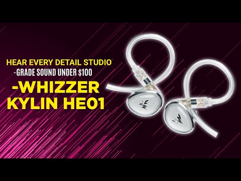 Hear Every Detail Studio Grade Sound Under $100 - Whizzer Kylin HE01+