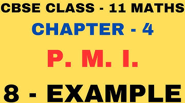 8 Example l Chapter 4 example1 l Principle of Mathematical Induction l Chapter 4 P M I lClass11Maths