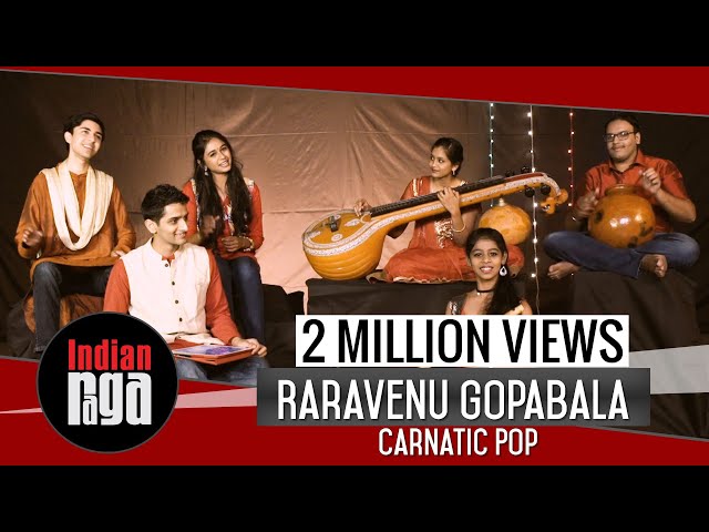 Rara Venu Gopabala: Carnatic Pop | Indian Classical Fusion class=