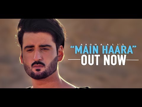 MAIN HAARA By Aagha Ali - Official Music Video - HD