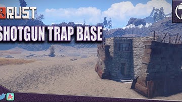 Rust Base Design - Shotgun Trap Base - Hidden trap