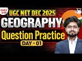 UGC NET Dec 2025 | Geography | Question Practice | Day 1 | By Swapnil Sir