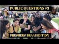PUBLIC QUESTIONS | FRESHERS EDITION