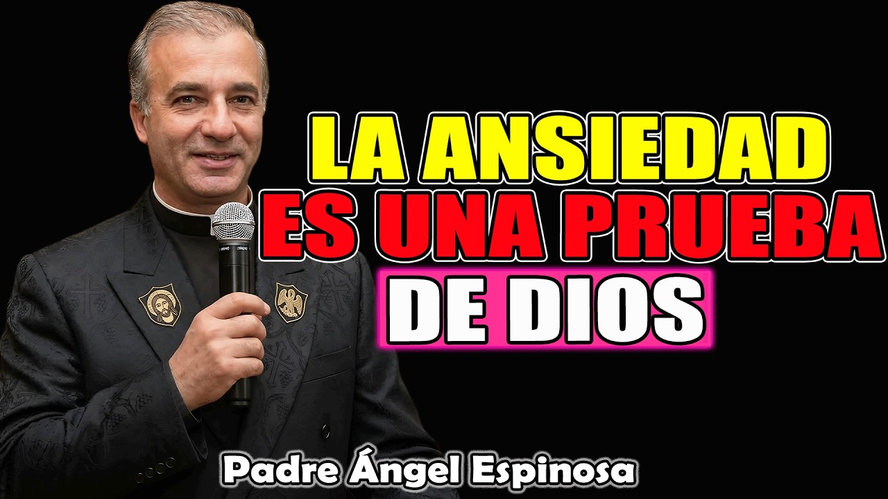 El Secreto De Dios Para Eliminar La Ansiedad | Padre Ángel Espinosa de los Monteros 2026