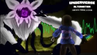 UNDERVERSE || Alternation - Cover | [Opening theme 2]