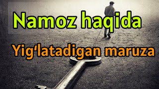 NAMOZ haqida juda taʼsirli maruza |Mamurjon domla