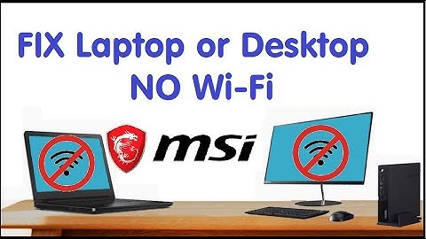 How to Fix Wi-Fi Not Working MSI Laptop