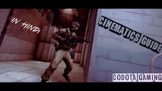 A COMPLETE GUIDE TO MAKE CSGO CINEMATICS [HINDI]