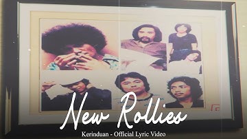 New Rollies - Kerinduan (Official Lyric Video)