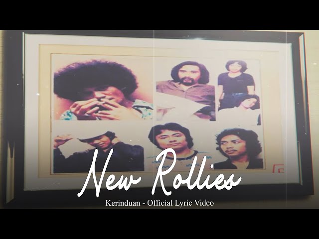 New Rollies - Kerinduan (Official Lyric Video) class=