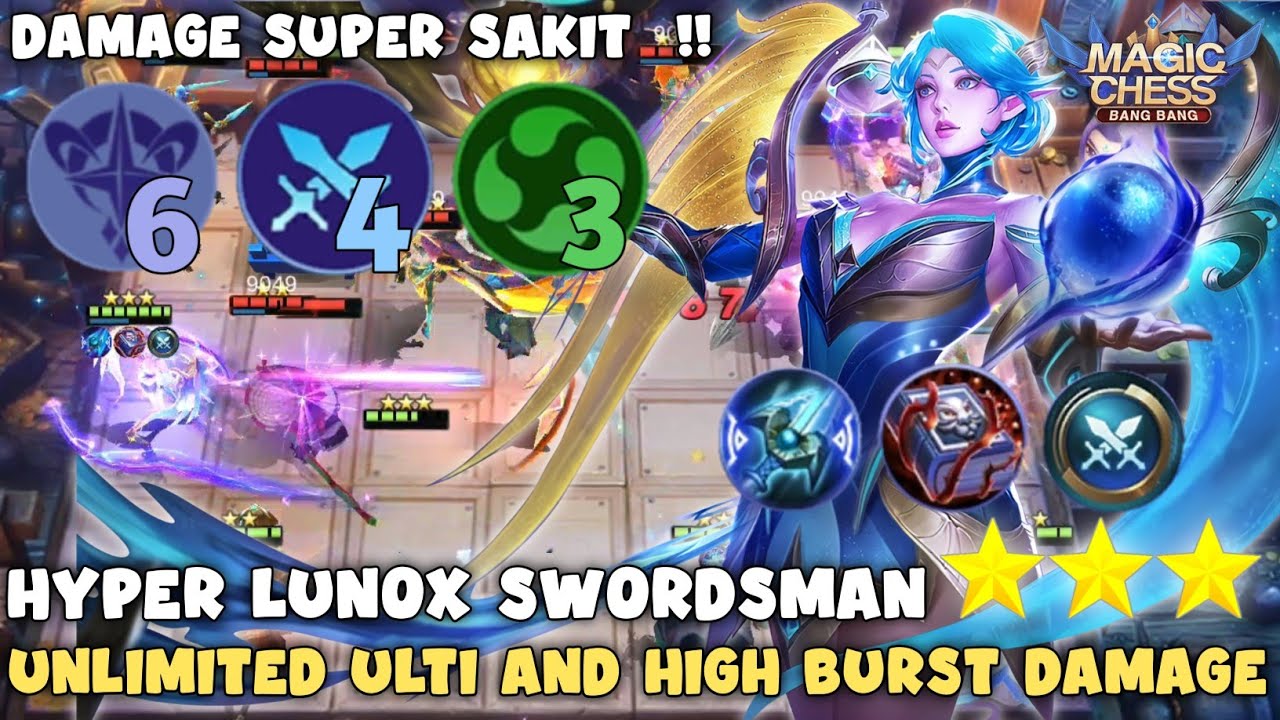 HYPER LUNOX SWORDSMAN MAGIC CHESS UNLIMITED ULTI & BURST DAMAGE 6 ASTRO 4 SWORDSMAN 3 ELEMENTALIST