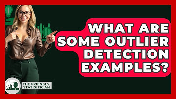 What Are Some Outlier Detection Examples? - The Friendly Statistician