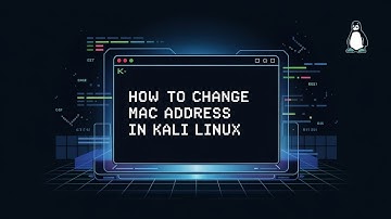 How To Change MAC Address in Kali Linux!!!!