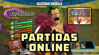 🔴EN VIVO One Piece Pirate Warriors 4 - *PARTIDAS ONLINE* con BARTOLOMEO el fan #1 con SUBS 👹