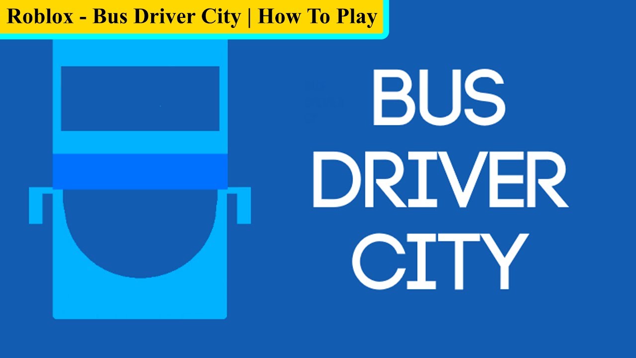 Roblox Bus Driver City V6 3 How To Play Youtube - bus driver city 6.3 roblox
