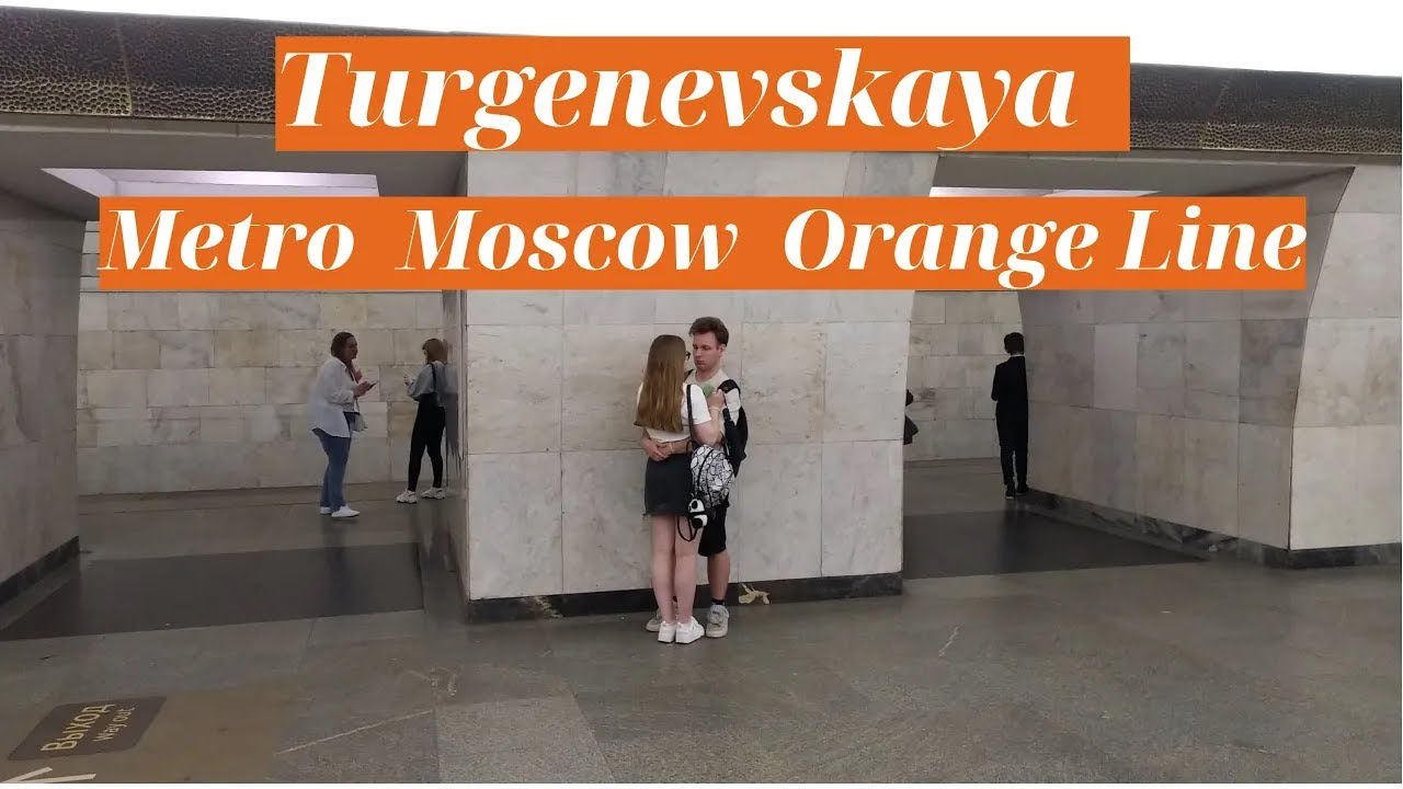 Date on Turgenevskaya! Goodbye on Turgenevskaya! Moscow metro, Orange Line