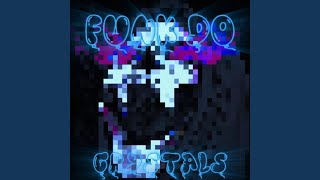 FUNK DO CRYSTALS - ghostchelovek & DJ DYLANFK