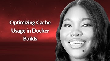 Optimizing Cache Usage in Docker Builds | Eti Ijeoma | Conf42 Cloud Native 2025