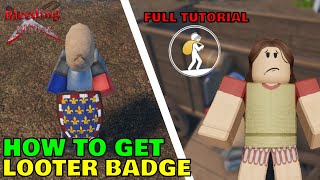 How to get Looter Badge Bleeding Blades