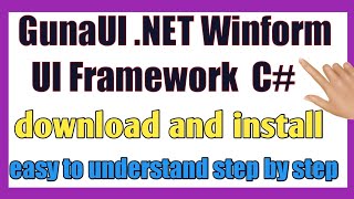 GunaUI framework download and install visual studio || how to download gunaui framework