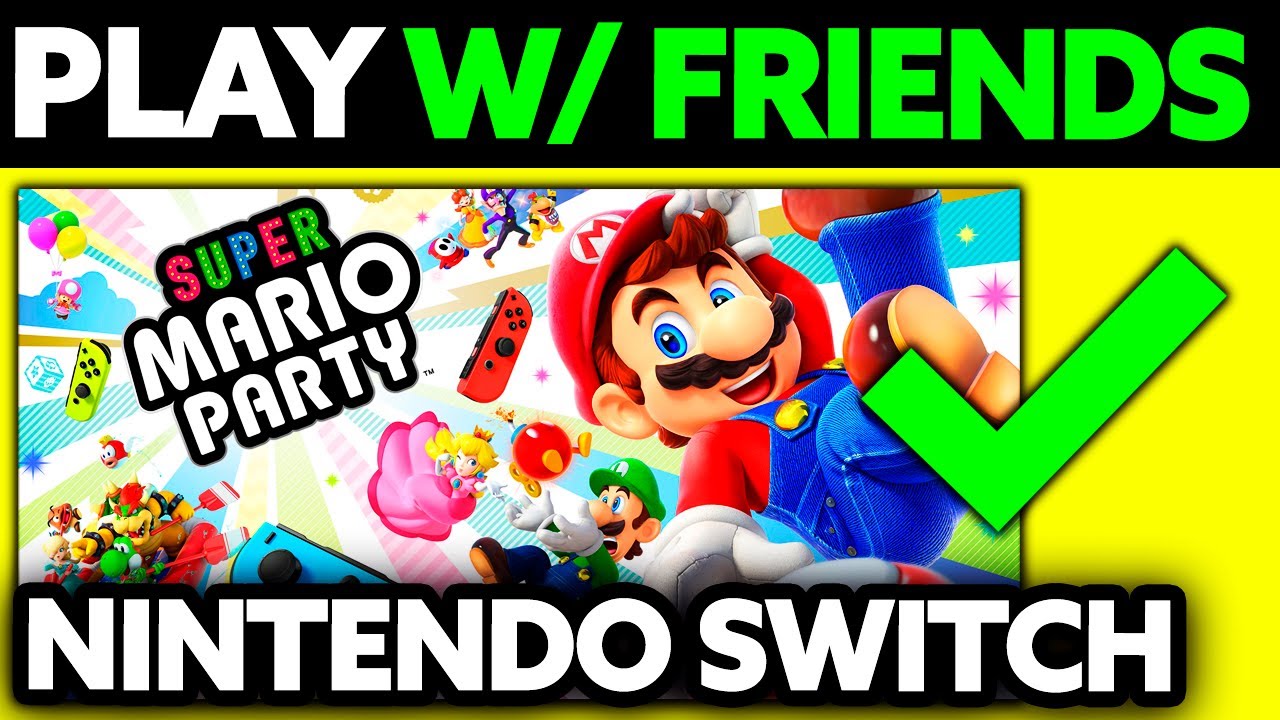 How To Play Nintendo Switch Mario Party Online With Friends 2025 how-to-play-nintendo-switch-mario-party-online-with-friends-2025