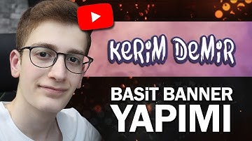 EN BASİT BANNER YAPIMI! 5 DAKİKA