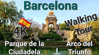 4K Parque de la Ciudadela Arco del Triunfo Walking Tour Barcelona Cataluña🇪🇸España  Galaxy S20 Ultra