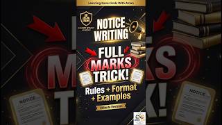 🔥 Notice Writing Full Marks Trick! 📢✍️ | Rules, Format &amp; Examples in 1 Minute #shorts #english