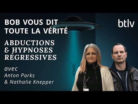 ABDUCTIONS & HYPNOSES RÉGRESSIVES