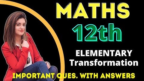 Class 12th Mathematics (Elementary Transformation) By Vicky Verma