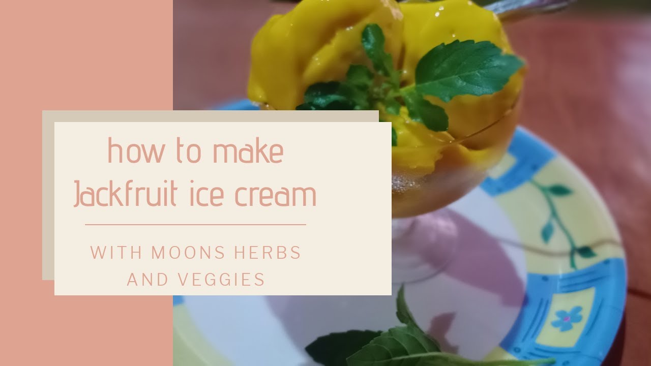how to make jackfruit ice cream/jackfruit ice cream recipe/jackfruit