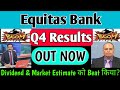 Equitas bank q4 results 2024  equitas small finance bank share latest news equitas bank