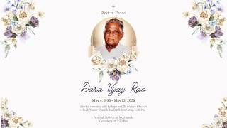 Funeral Service of Dara Vijay Rao II 23-05-2026