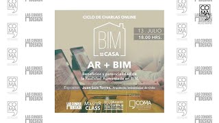 MasterClass: BIM en Casa, AR + BIM, Beneficios y potencialidades de la Realidad Aumentada en BIM