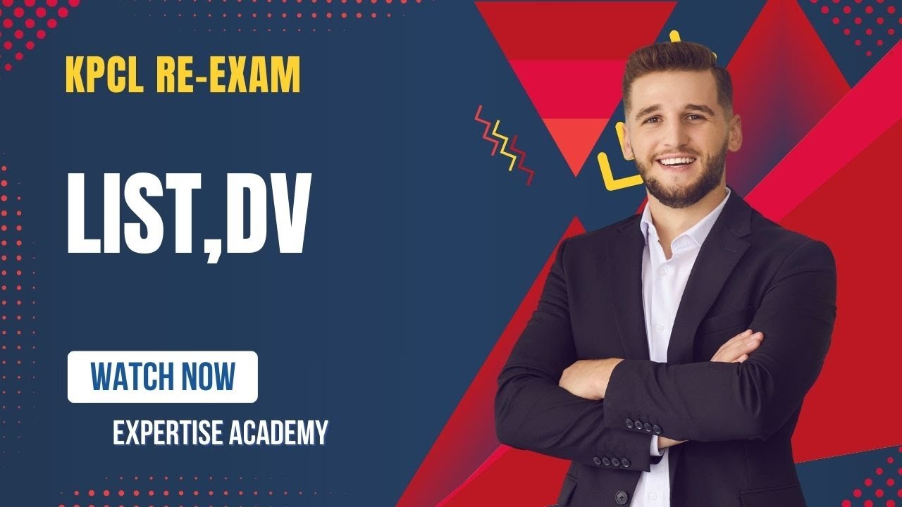 Kpcl RE-EXAM | Selection list and process.