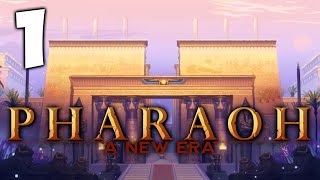 RETURN OF THE PHARAOH! Pharaoh: A New Era - Campaign Gameplay #1 screenshot 4