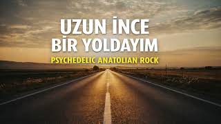 Aşık Veysel - Uzun İnce Bir Yoldayım Psychedelic Anatolian Rock Anadol Folk