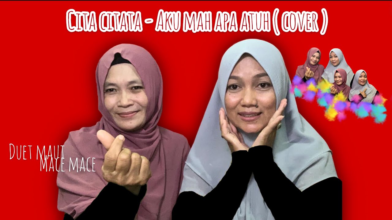 Cita citata Aku Mah Apa Atuh (Cover) YouTube