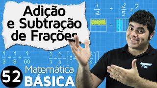 OPERATIONS WITH FRACTIONS - Adding and Subtracting Fractions | MAB #52 OPERATIONS WITH FRACTIONS - Adding and Subtracting Fractions | MAB #52