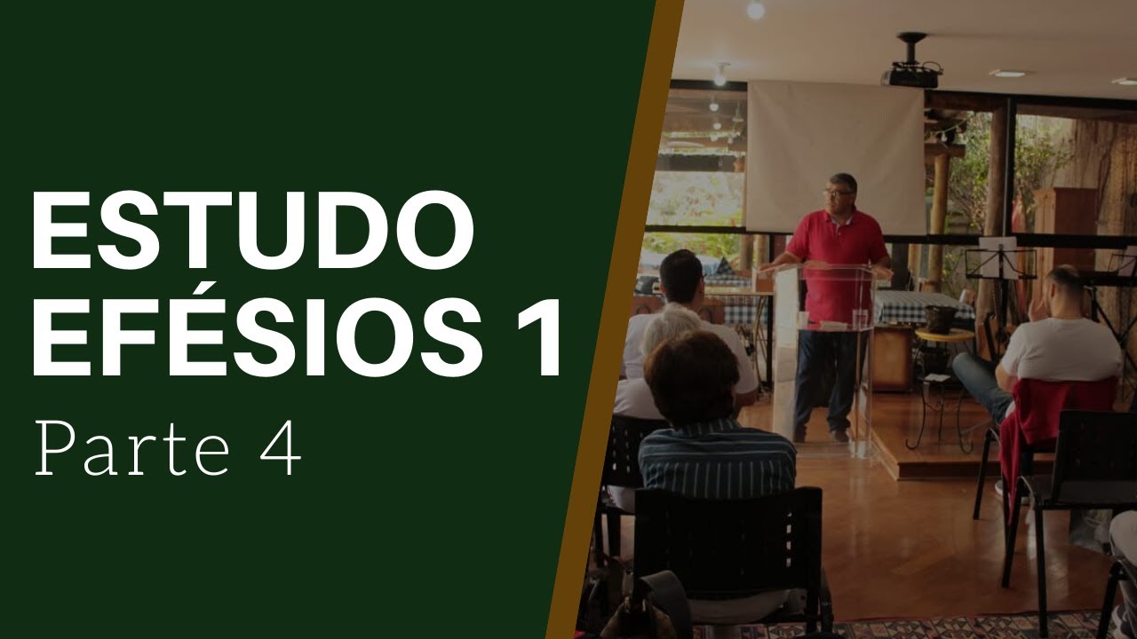 Estudo Efésios 1:11-14