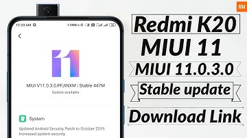 Redmi K20 MIUI 11.0.3.0 Stable Update