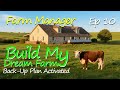 Farm Manager : Building My Dream Farm _ Ep 10 : Back-Up Plan